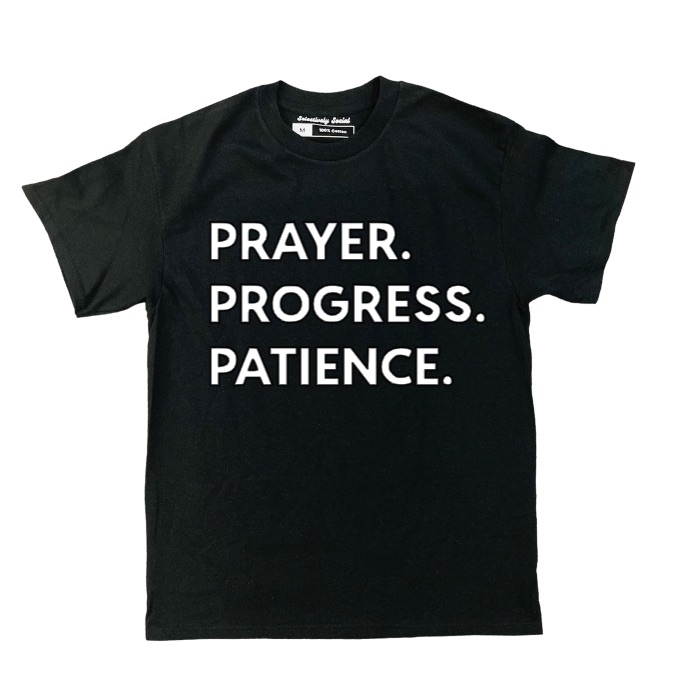 Prayer Progress Patience